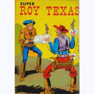 Roy Texas (Album) : n° 2, Recueil Super (05, 06, 07, 08)