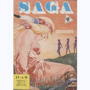 Saga : n° 14, Enchaînée