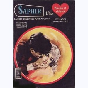 Saphir : n° 11, Passion et violence