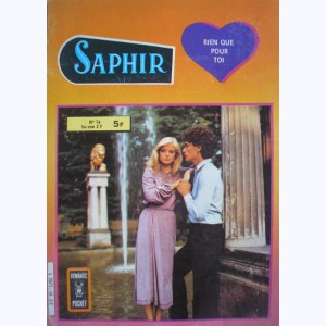 Saphir (2ème Série) : n° 14, Rien que pour toi