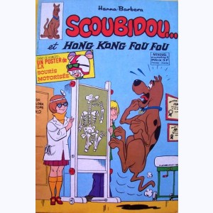 Scoubidou (3ème Série) : n° 1, et Hong Kong Fou Fou