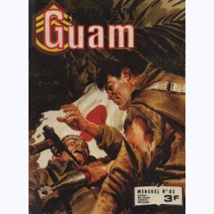 Sergent Guam : n° 83, Héros à tout prix