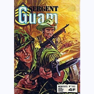 Sergent Guam : n° 103, ... Heure "H"