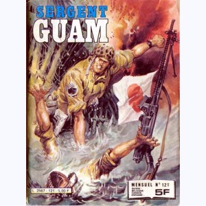 Sergent Guam : n° 121, La nuit des bambous