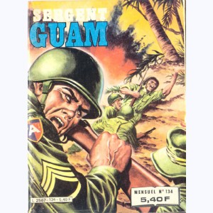 Sergent Guam : n° 134, Le poison et la mitraille