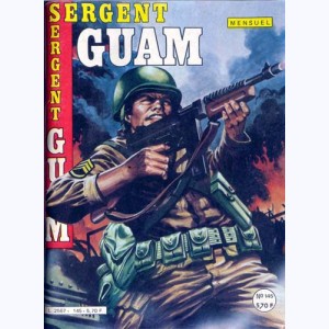 Sergent Guam : n° 145, Les héros ne se rendent pas