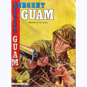 Sergent Guam : n° 161, L'homme de l'.A.Ï.B. Re..Du 63