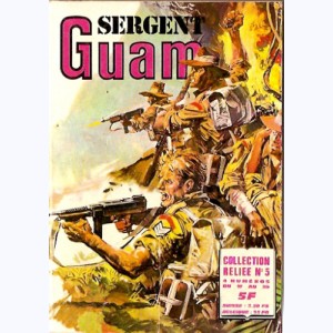 Sergent Guam (Album) : n° 5, Recueil 5 (17, 18, 19, 20)