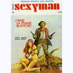 Sexyman : n° 18, J'aime la femme blanche !