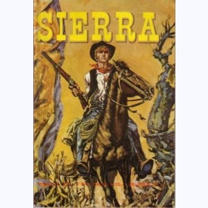 Sierra : n° 8, Le shérif était à la chasse