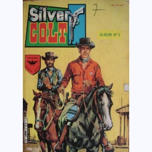 Silver Colt (3ème Série Album) : n° 3, Recueil 3 (S01, S04)