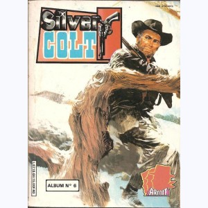 Silver Colt (3ème Série Album) : n° 6, Recueil 6 (61, 62, 63, Ouragan 9)