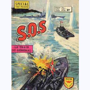 SOS (2ème Série HS) : n° 1, Spécial 1 : Le train du Général