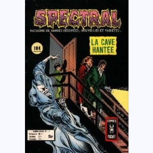 Spectral (2ème Série) : n° 2, La cave hantée