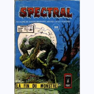Spectral (2ème Série) : n° 3, La fin du monstre