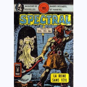 Spectral (2ème Série) : n° 6, La reine sans tête