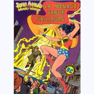 Super Action Wonder Woman : n° 10, La menace venue d'ailleurs