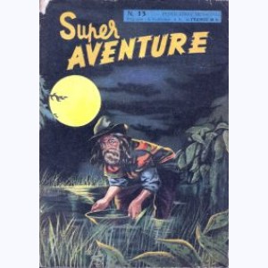 Super Aventure : n° 13, Arizona Kid le justicier du Far-West