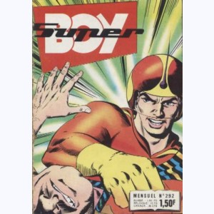 Super Boy : n° 292, Attractions dangereuses