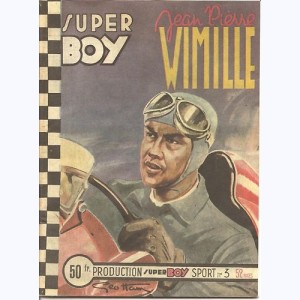 Super Boy Sport : n° 3, Jean-Pierre WIMILLE pilote automobile