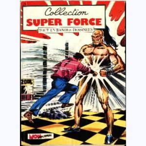 Collection Super Force : n° 3, Force X : Missions impossibles