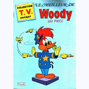 Collection TV Pocket, Le meilleur de Woody dit Piko
