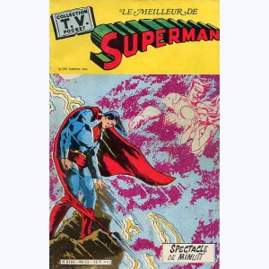 Collection TV Pocket, Le meilleur de Superman - Spectacle de minuit