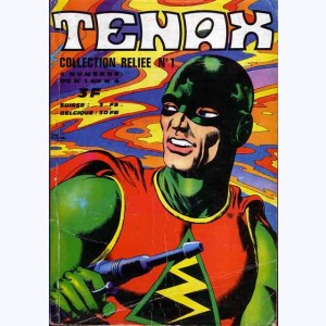 Tenax (Album) : n° 1, Recueil 1 (01, 02, 03, 04)