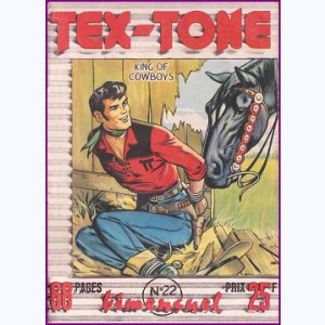 Tex Tone : n° 22, Les belliqueux voisins ...!