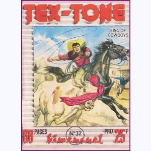 Tex Tone : n° 32, Tex-Tone gagne le rodéo