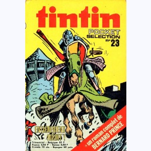 Tintin Sélection : n° 23, Chevalier Ardent : Galagrenant le magnifique