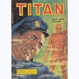 Titan (2ème Série) : n° 4, La mort de l'homme aux mille visages