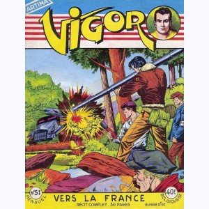 Vigor : n° 51, Vers la France