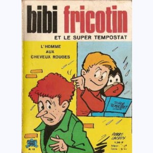 Bibi Fricotin : n° 10, Super tempostat, Homme cheveux rouges