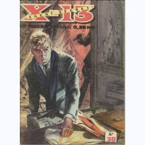 X-13 : n° 38, Chasse aux traîtres