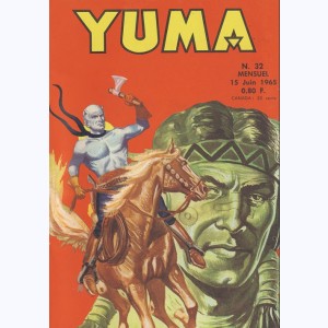 Yuma : n° 32, Le Pt Ranger : Le fort assiégé