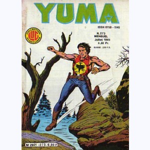 Yuma : n° 273, ZAGOR : La folie de Chico !