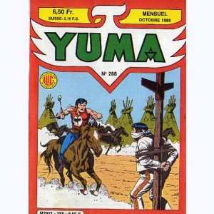 Yuma : n° 288, ZAGOR : Une machination diabolique