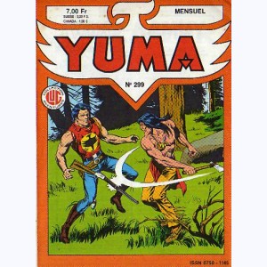 Yuma : n° 299, ZAGOR : Celui qui ne meurt pas !