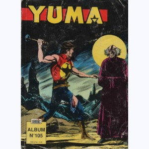 Yuma (Album) : n° 105, Recueil 105 (366, 367, 368)