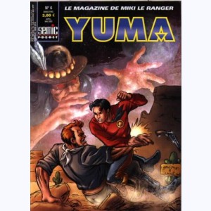Yuma (2ème Série) : n° 6, On l'appelle Larami : Le général N'a-qu'un-oeil