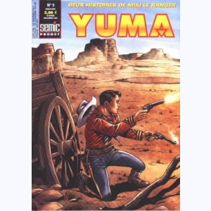 Yuma (2ème Série) : n° 9, Miki le Ranger : suite 2 épisodes