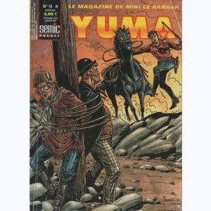 Yuma (2ème Série) : n° 10a, Miki le Ranger : suite ...