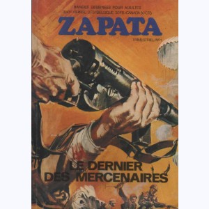 Zapata : n° 1, Le dernier des mercenaires