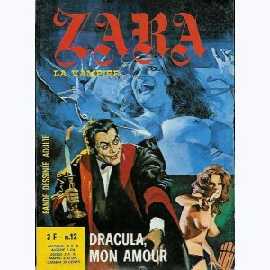 Zara : n° 12, Dracula, mon amour