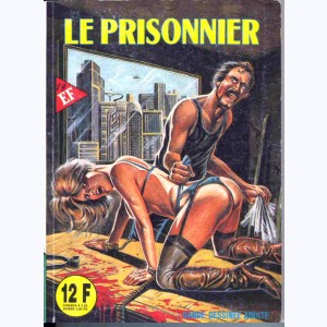 EF Série Verte : n° 179, Le prisonnier