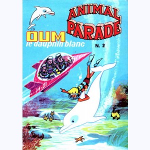 Animal Parade : n° 2, OUM : Torpille à tribord !
