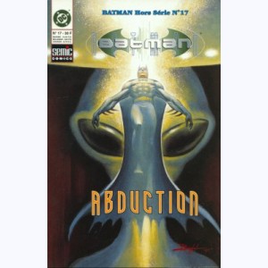 Batman Collection Hors-Série : n° 17, Batman : Abduction