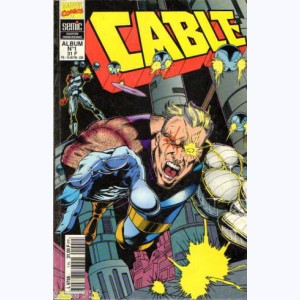 Cable (Album) : n° 1, Recueil 1 (01, 02, 03)