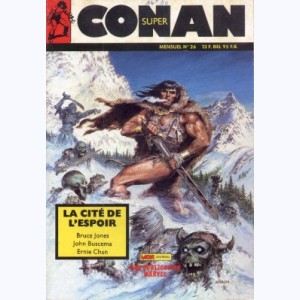 Super Conan : n° 26, La cité de l'espoir